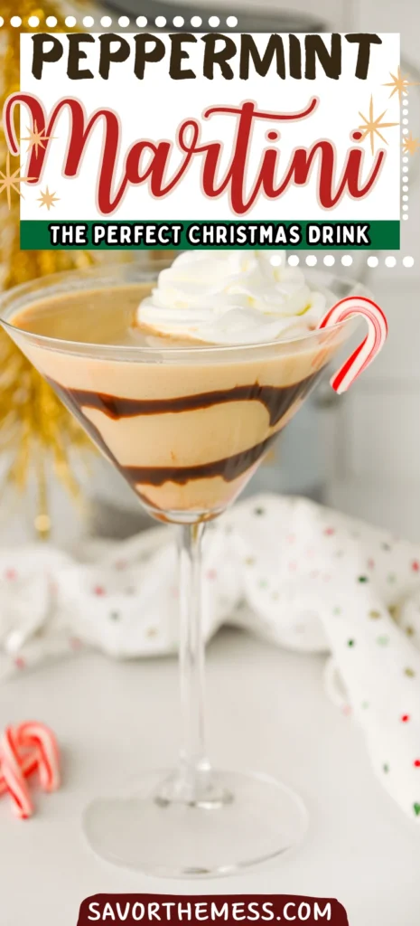 a Baileys Peppermint Martini with chocolate sauce around the glass and topped with whipped cream and a candy cane