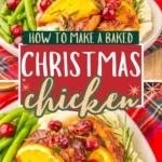 baked Christmas chicken with cranberries and lemon slices on a plate with green beans